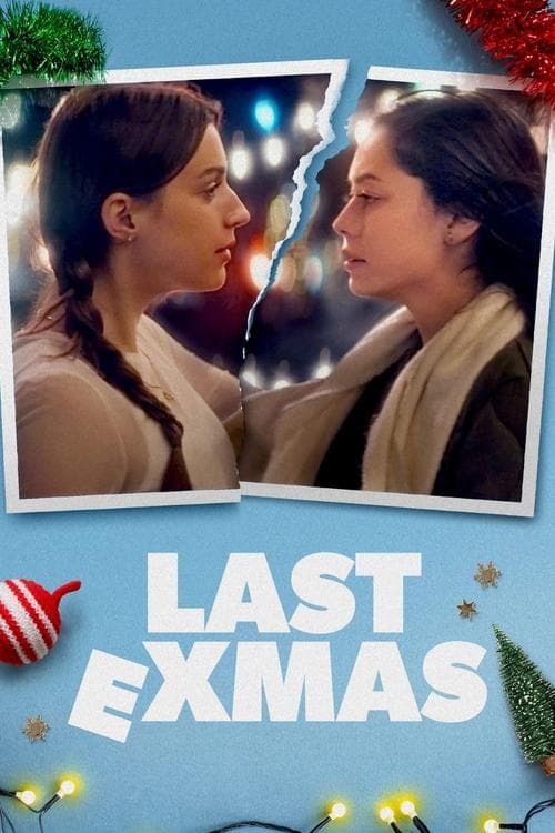 Last ExMas - Último Natal das Exes