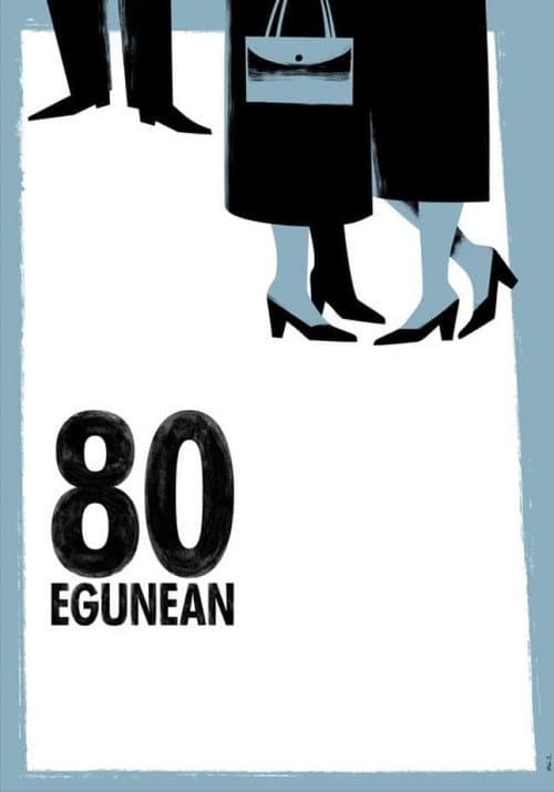 80 egunean - 80 dias