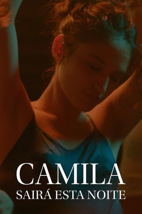 Camila saldrá esta noche - Camila Sairá Esta Noite