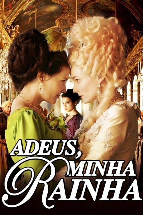 Les adieux à la reine - Adeus, Minha Rainha