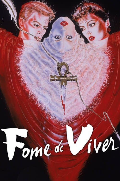 The Hunger - Fome de Viver