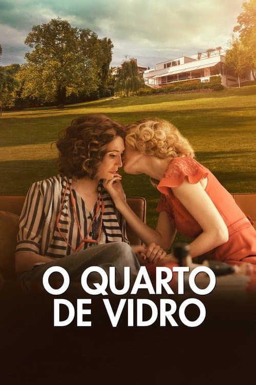 The Glass Room - O Quarto de Vidro